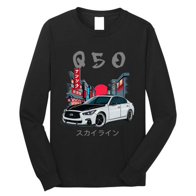 Jdm Q50 Car Lover Enthusiast Skyline Long Sleeve Shirt