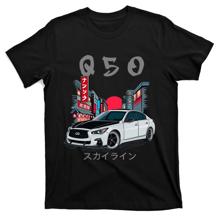 Jdm Q50 Car Lover Enthusiast Skyline T-Shirt