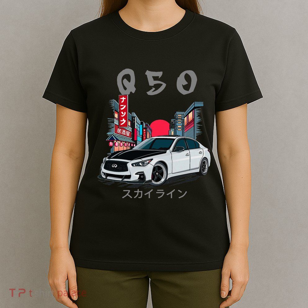 Jdm Q50 Car Lover Enthusiast Skyline T-Shirt