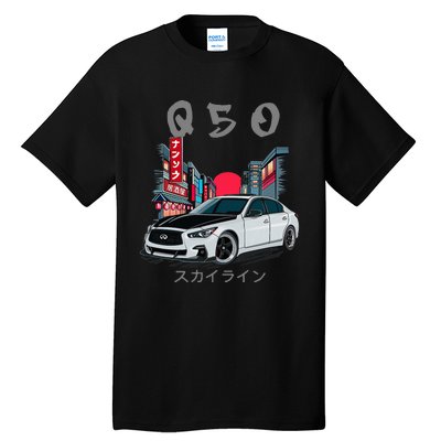 Jdm Q50 Car Lover Enthusiast Skyline Tall T-Shirt