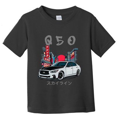 Jdm Q50 Car Lover Enthusiast Skyline Toddler T-Shirt
