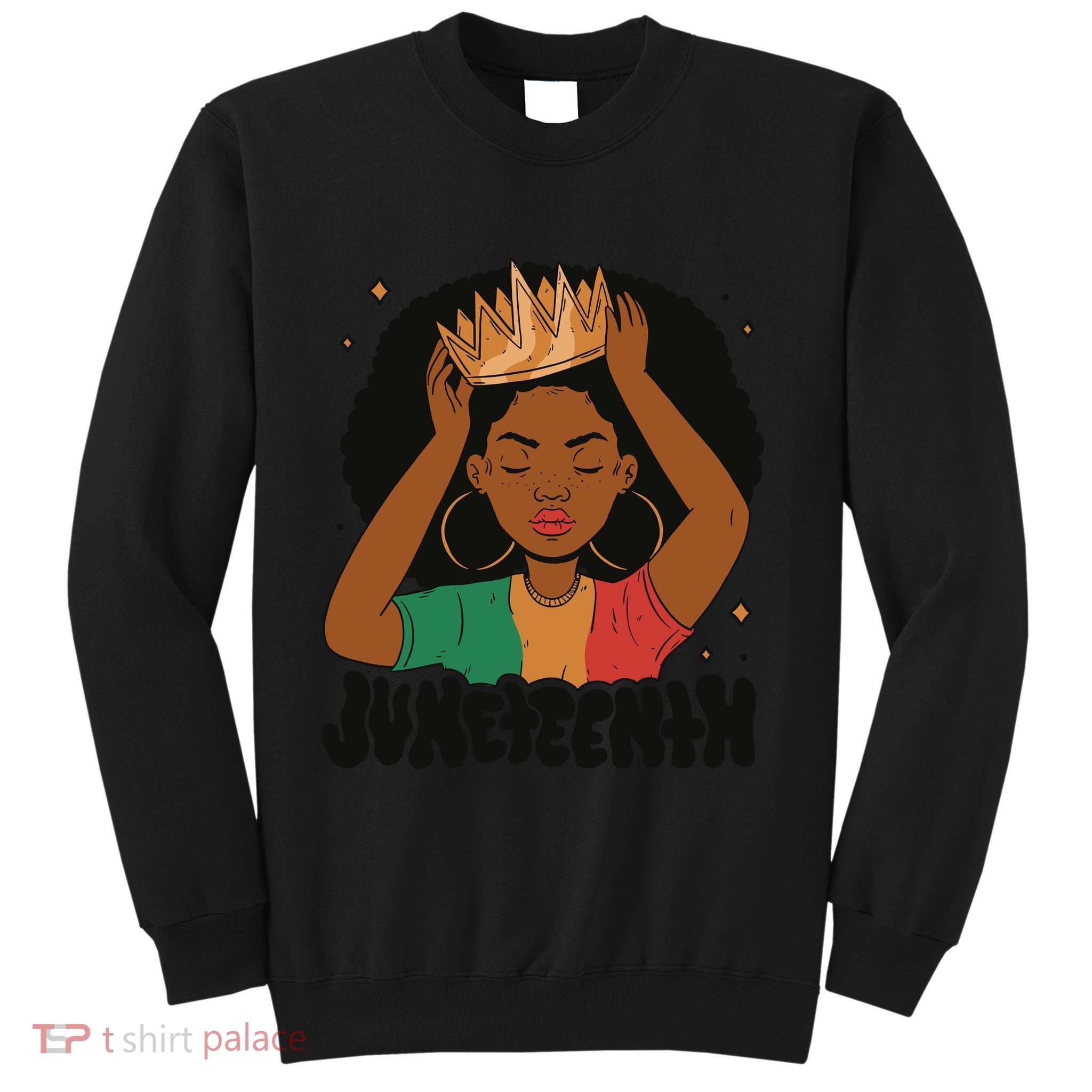 Juneteenth Queen Female Sweatshirt
