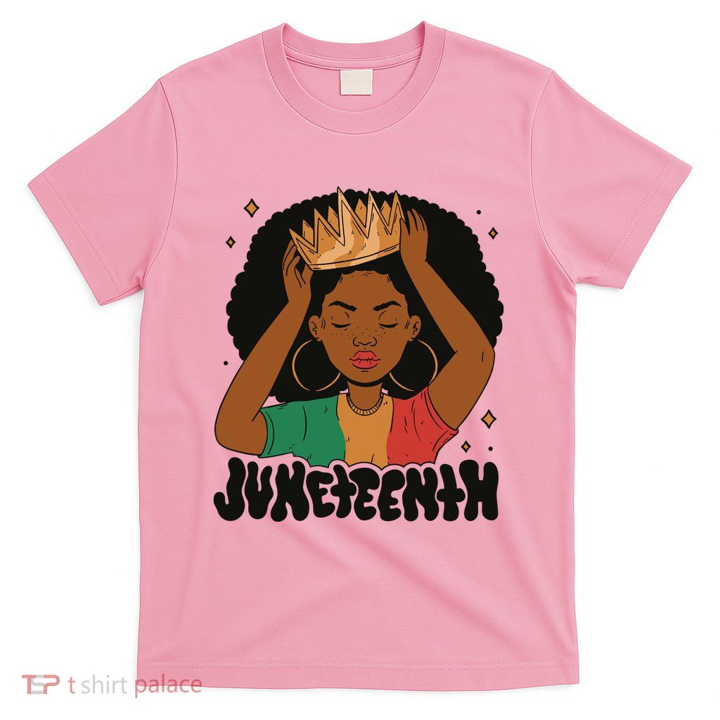 Juneteenth Queen Female T-Shirt