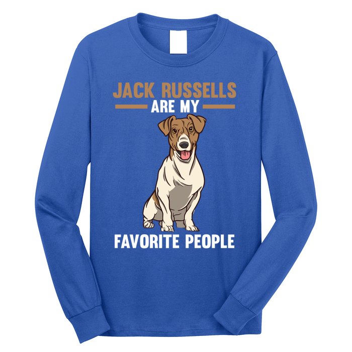 Jack Russells Are My Favorite Peoples Gift Long Sleeve Shirt