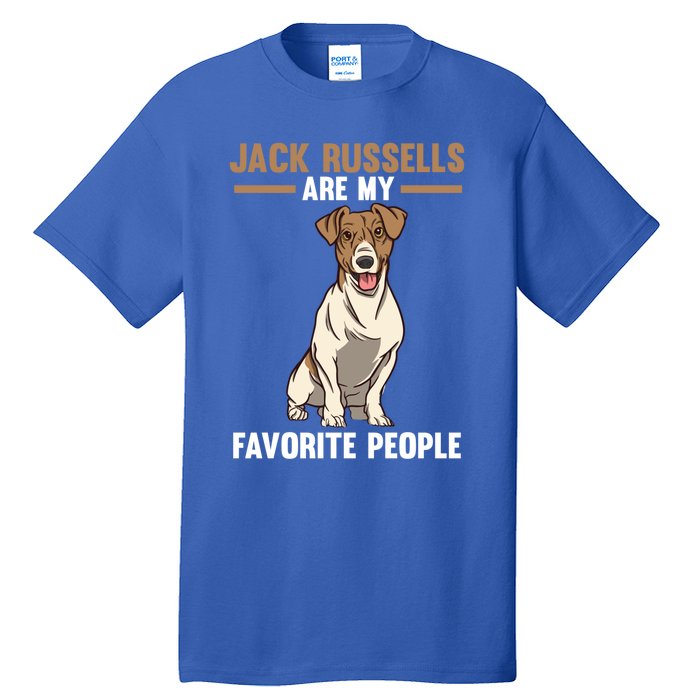 Jack Russells Are My Favorite Peoples Gift Tall T-Shirt