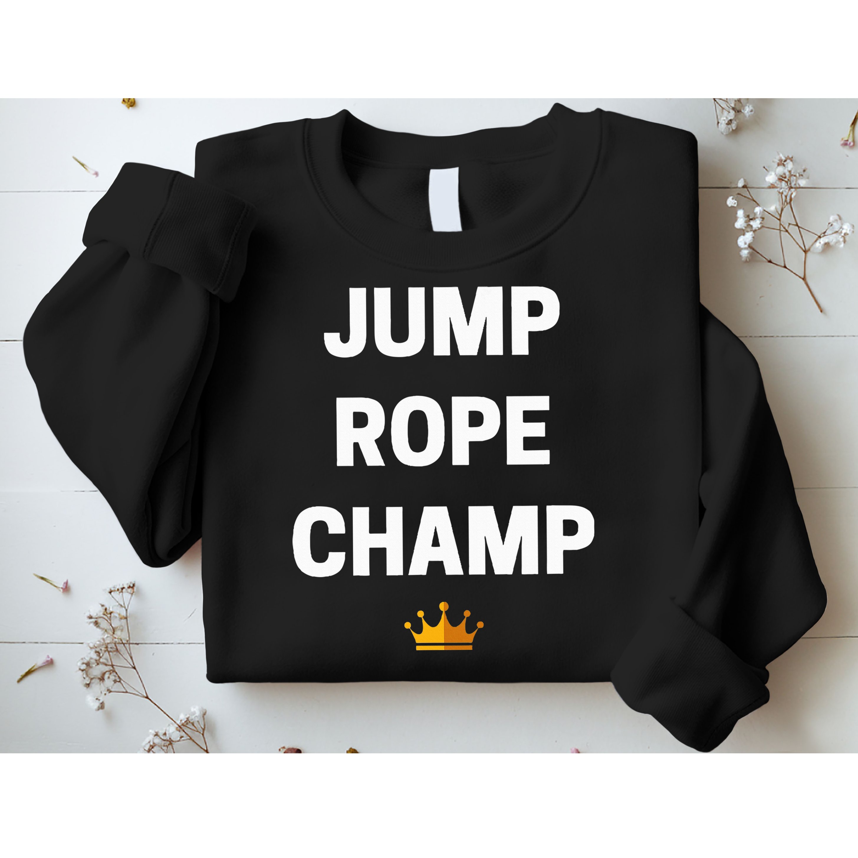 Jump Rope Champ Funny Jump Rope Sweatshirt