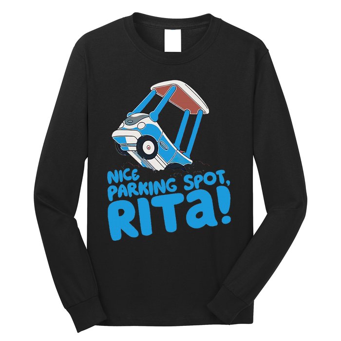 Janet & Rita Driving School Nice Parking Spot Rita Funny Long Sleeve Shirt