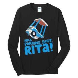 Janet & Rita Driving School Nice Parking Spot Rita Funny Tall Long Sleeve T-Shirt