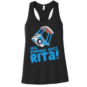 Janet & Rita Driving School Nice Parking Spot Rita Funny Women's Racerback Tank