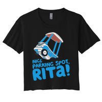 Janet & Rita Driving School Nice Parking Spot Rita Funny Women's Crop Top Tee