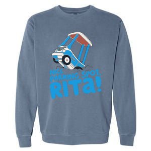 Janet & Rita Driving School Nice Parking Spot Rita Funny Garment-Dyed Sweatshirt