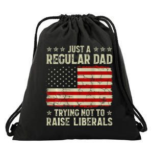 Just Regular Dad Trying Not To Raise Liberals Print Drawstring Bag