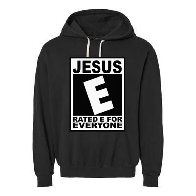 Jesus Rated E For Everyone Christian Garment-Dyed Fleece Hoodie