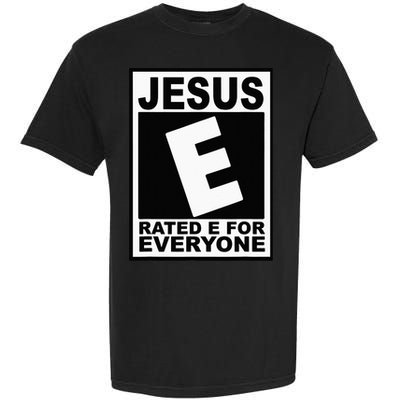 Jesus Rated E For Everyone Christian Garment-Dyed Heavyweight T-Shirt