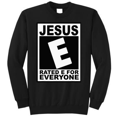 Jesus Rated E For Everyone Christian Sweatshirt