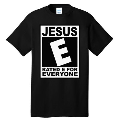 Jesus Rated E For Everyone Christian Tall T-Shirt