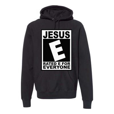 Jesus Rated E For Everyone Christian Premium Hoodie