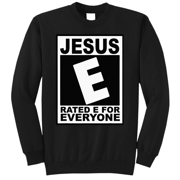 Jesus Rated E For Everyone Christian Tall Sweatshirt