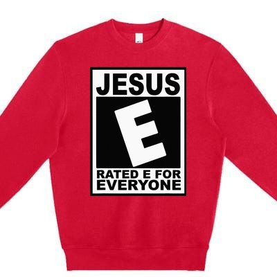 Jesus Rated E For Everyone Christian Premium Crewneck Sweatshirt