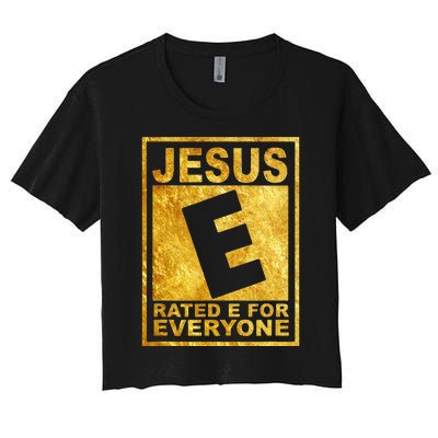 Jesus Rated E For Everyone Christian Easter Day Gifts Women's Crop Top Tee