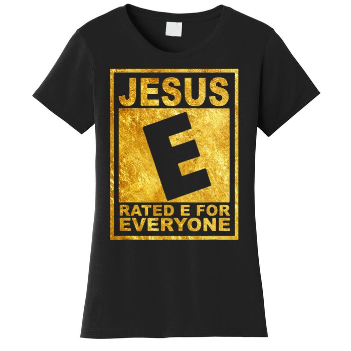 Jesus Rated E For Everyone Christian Easter Day Gifts Women's T-Shirt