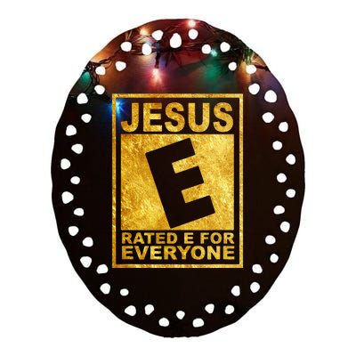 Jesus Rated E For Everyone Christian Easter Day Gifts Ceramic Oval Ornament