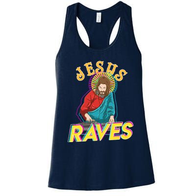 Jesus Raves Funny EDM Music Festival Party Christian DJ Gift Women's Racerback Tank