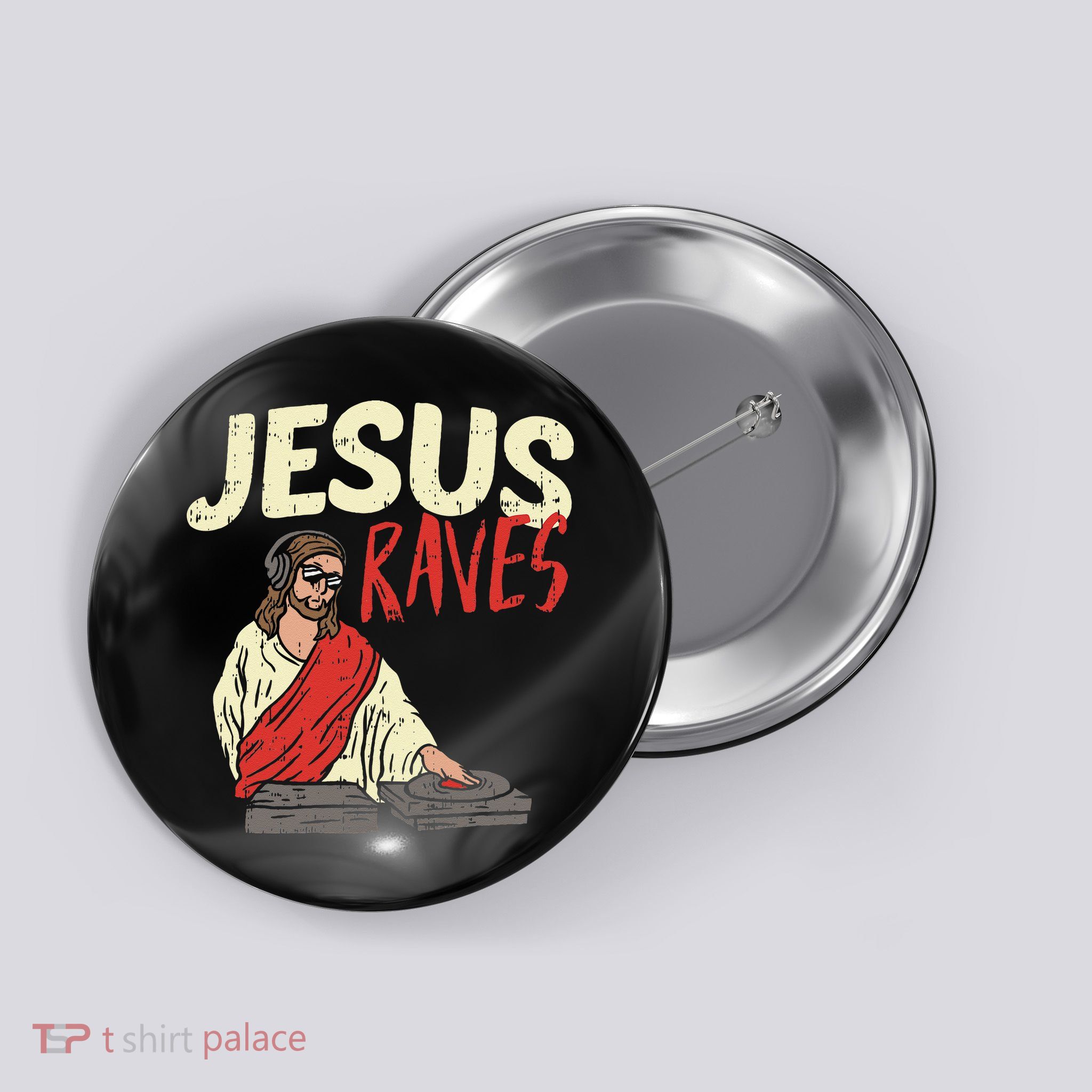 Jesus Raves Funny Electronic Music EDM Festival DJ Gift Button
