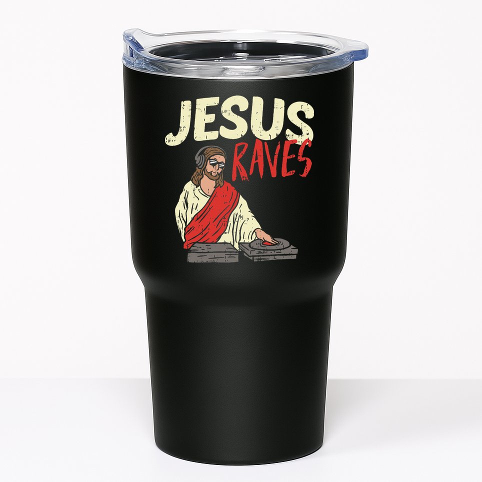 Jesus Raves Funny Electronic Music EDM Festival DJ Gift Tumbler