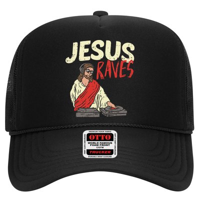 Jesus Raves Funny Electronic Music EDM Festival DJ Gift Trucker Hat