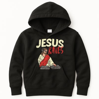 Jesus Raves Funny Electronic Music EDM Festival DJ Gift Kids Hoodie