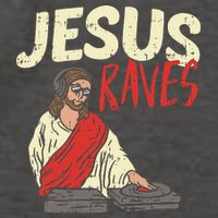 Jesus Raves Funny Electronic Music EDM Festival DJ Gift Vector Backpack