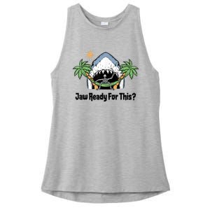 Jaw Ready For This Beach Vacation Funny Ladies PosiCharge Tri-Blend Wicking Tank