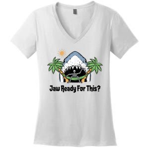 Jaw Ready For This Beach Vacation Funny Women's V-Neck T-Shirt