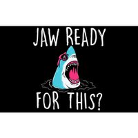 Jaw Ready For This Funny Shark Lover Ocean Wildlife Bumper Sticker