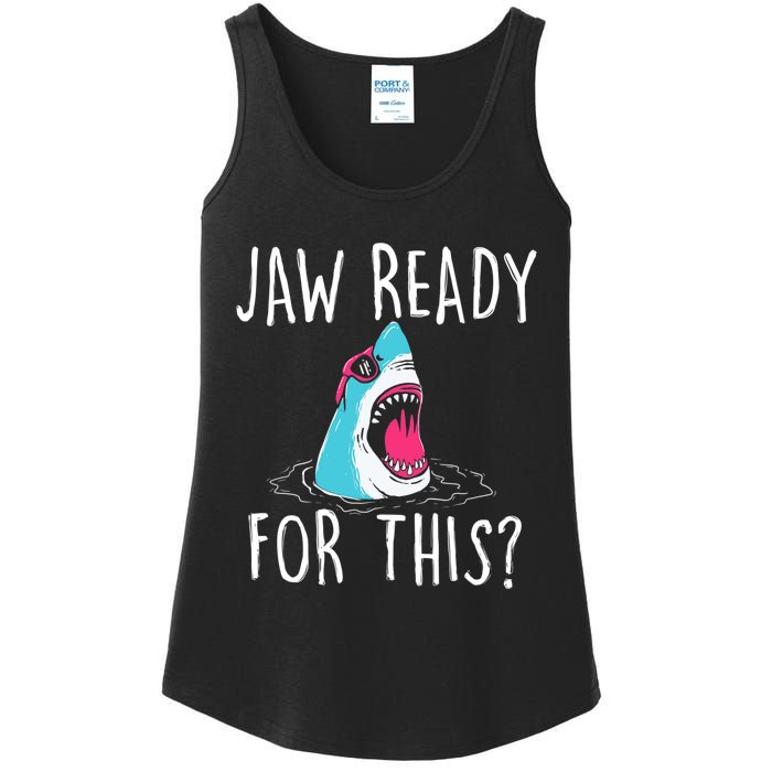 Jaw Ready For This Funny Shark Lover Ocean Wildlife Ladies Essential Tank