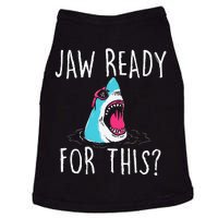 Jaw Ready For This Funny Shark Lover Ocean Wildlife Doggie Tank