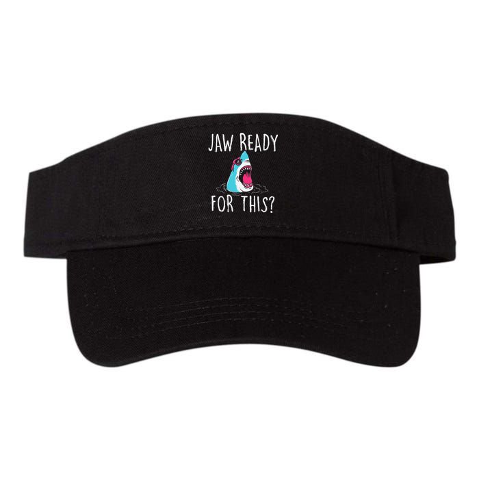 Jaw Ready For This Funny Shark Lover Ocean Wildlife Valucap Bio-Washed Visor