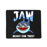 Jaw Ready For This Funny Shark Pun Mousepad