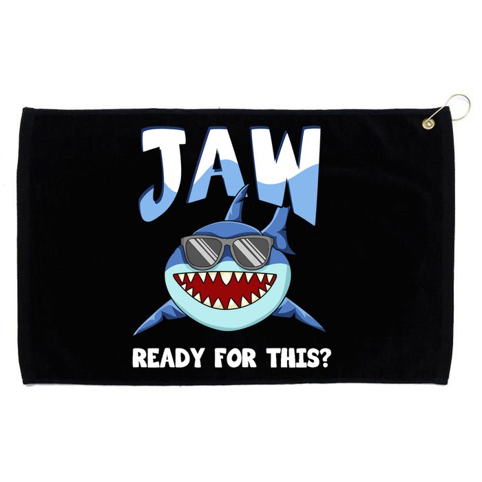 Jaw Ready For This Funny Shark Pun Grommeted Golf Towel