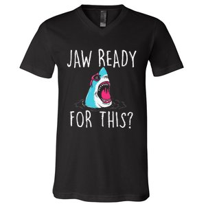 Jaw Ready For This Funny Shark Lover Ocean Wildlife V-Neck T-Shirt