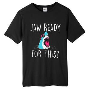 Jaw Ready For This Funny Shark Lover Ocean Wildlife Tall Fusion ChromaSoft Performance T-Shirt