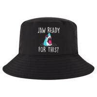 Jaw Ready For This Funny Shark Lover Ocean Wildlife Cool Comfort Performance Bucket Hat