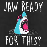 Jaw Ready For This Funny Shark Lover Ocean Wildlife Cool Comfort Performance Bucket Hat