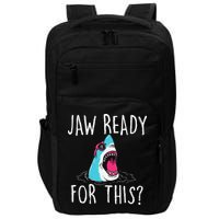 Jaw Ready For This Funny Shark Lover Ocean Wildlife Impact Tech Backpack