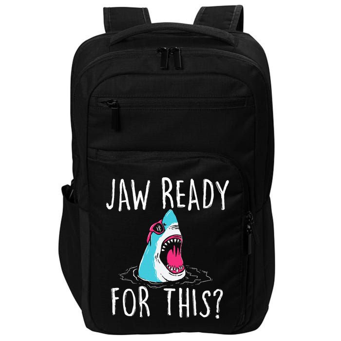 Jaw Ready For This Funny Shark Lover Ocean Wildlife Impact Tech Backpack