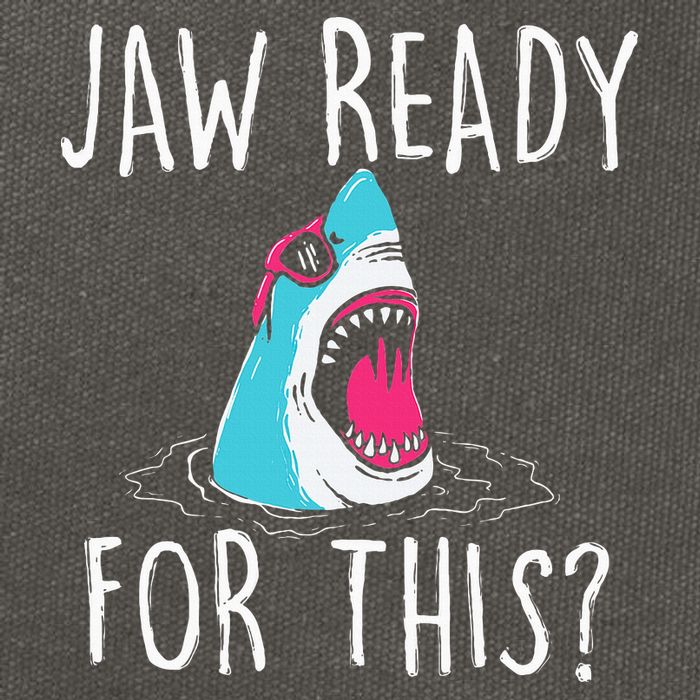 Jaw Ready For This Funny Shark Lover Ocean Wildlife Cotton Canvas Backpack