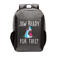 Jaw Ready For This Funny Shark Lover Ocean Wildlife Vector Backpack