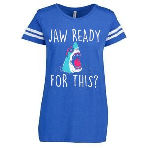 Jaw Ready For This Funny Shark Lover Ocean Wildlife Enza Ladies Jersey Football T-Shirt