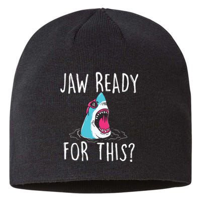 Jaw Ready For This Funny Shark Lover Ocean Wildlife Sustainable Beanie